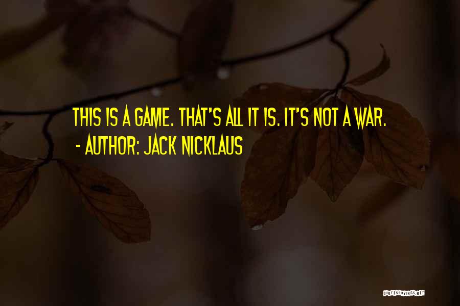 Jack Nicklaus Quotes 1482296