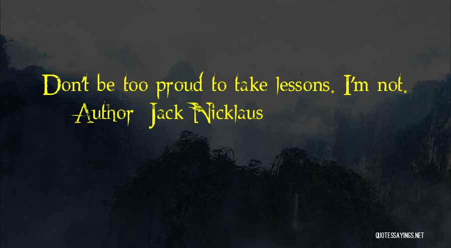 Jack Nicklaus Quotes 1503506