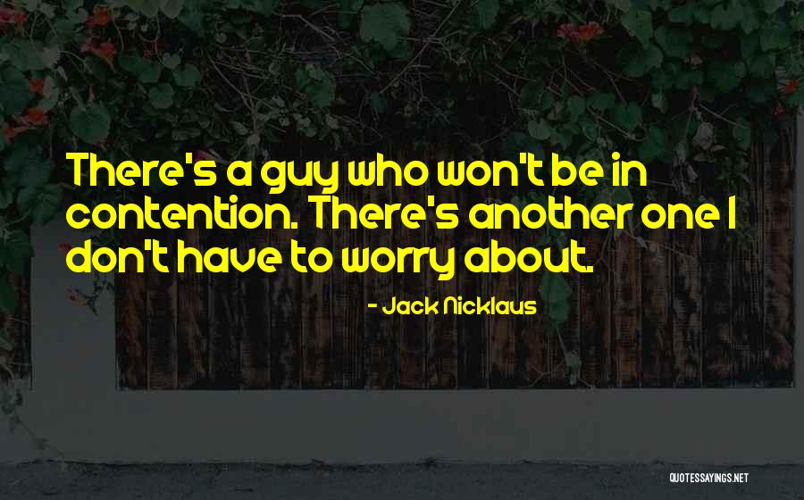 Jack Nicklaus Quotes 1892972 Jack Nicklaus Quotes 1892972