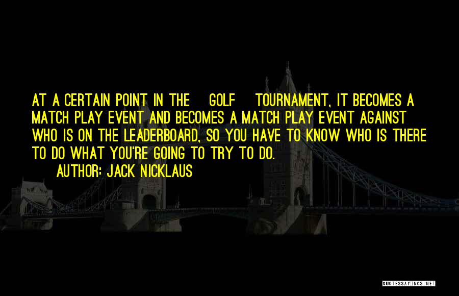 Jack Nicklaus Quotes 1925482