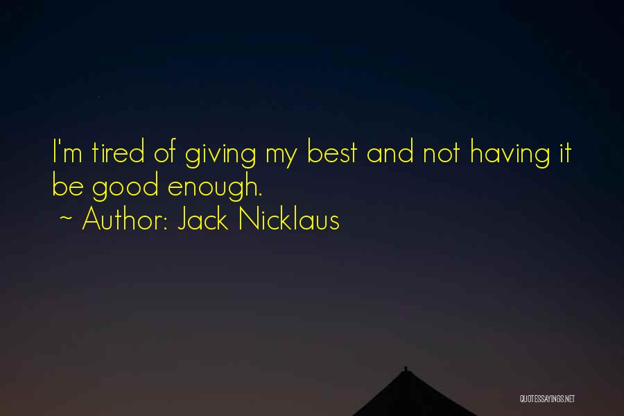 Jack Nicklaus Quotes 216836