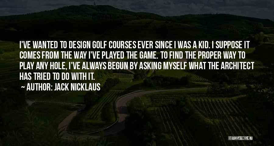 Jack Nicklaus Quotes 2178861