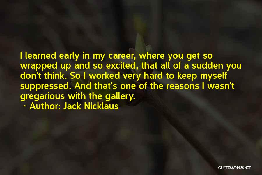 Jack Nicklaus Quotes 344592