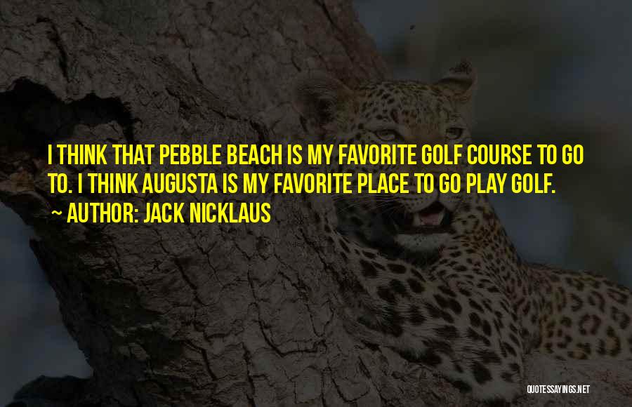 Jack Nicklaus Quotes 406228