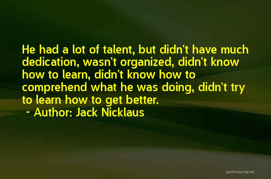 Jack Nicklaus Quotes 550290