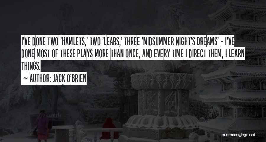 Jack O'Brien Quotes 1019999