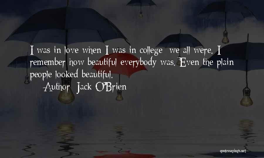 Jack O'Brien Quotes 1323689