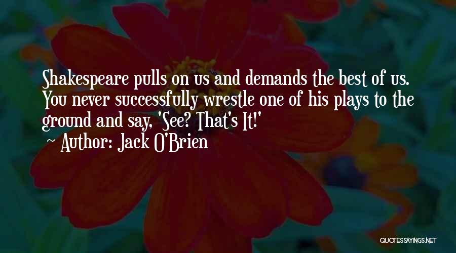 Jack O'Brien Quotes 1437621