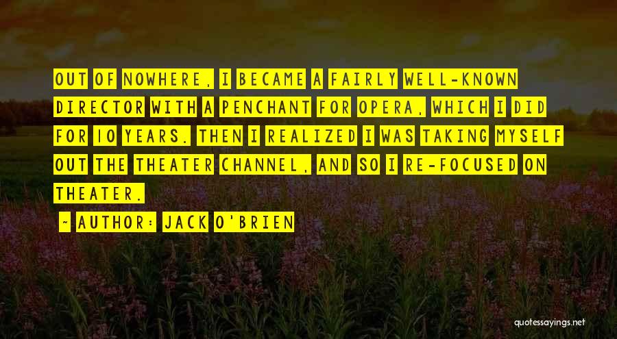 Jack O'Brien Quotes 374080