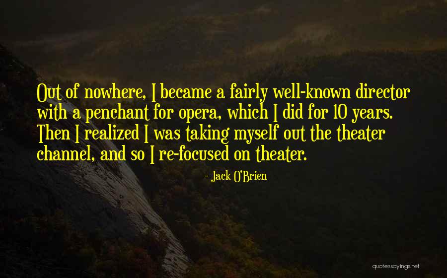 Jack O'callahan Quotes By Jack O'Brien Jack O'callahan Quotes By Jack O'Brien
