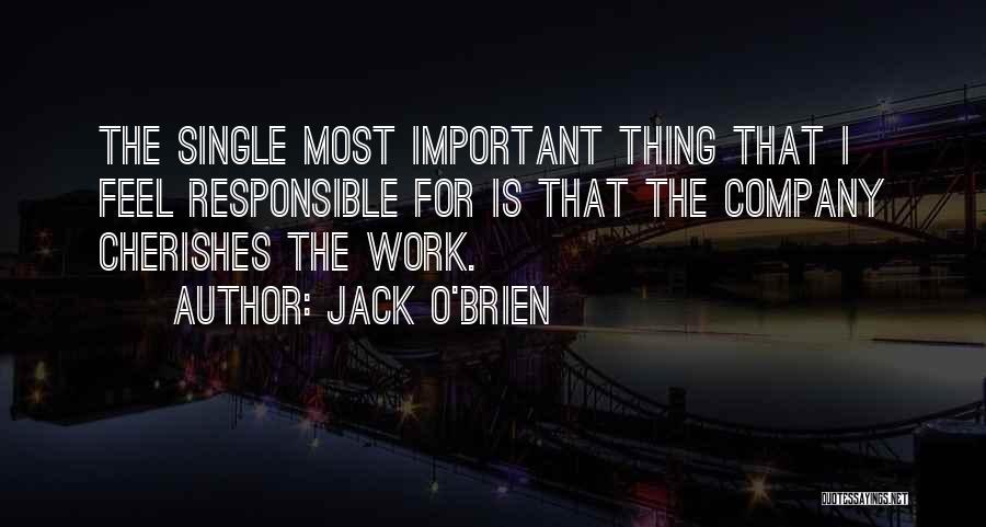 Jack O'connor Quotes By Jack O'Brien