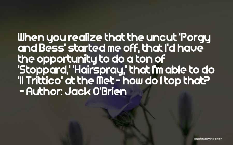 Jack O'connor Quotes By Jack O'Brien