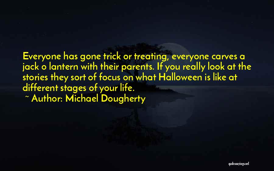 Jack O'connor Quotes By Michael Dougherty