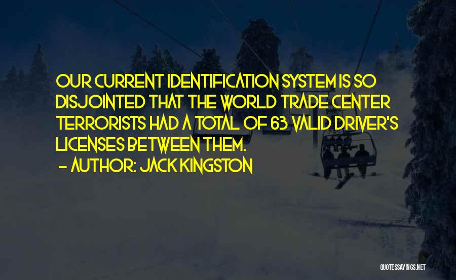 Jack Of All Trade Quotes By Jack Kingston