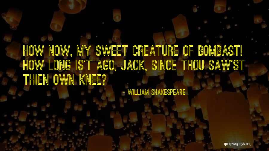 Jack O'neill Funny Quotes By William Shakespeare