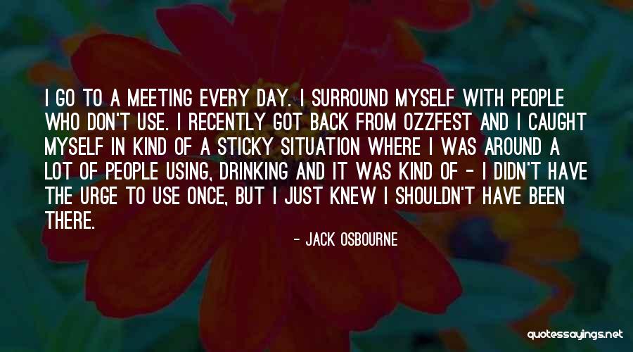 Jack Osbourne Quotes 966924