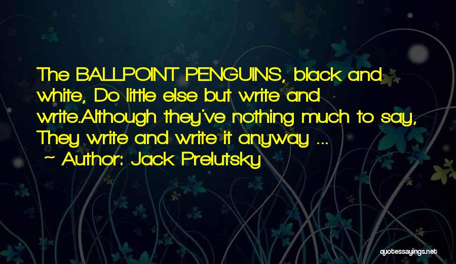 Jack Prelutsky Quotes 1249982