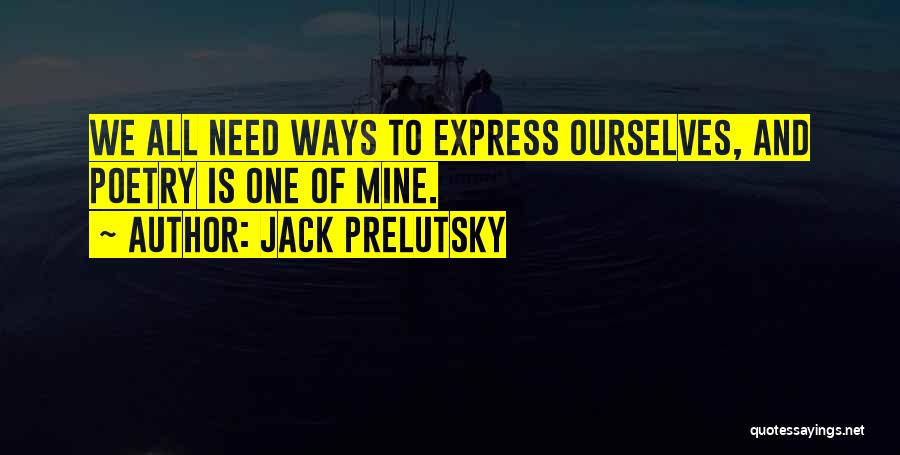 Jack Prelutsky Quotes 1747938