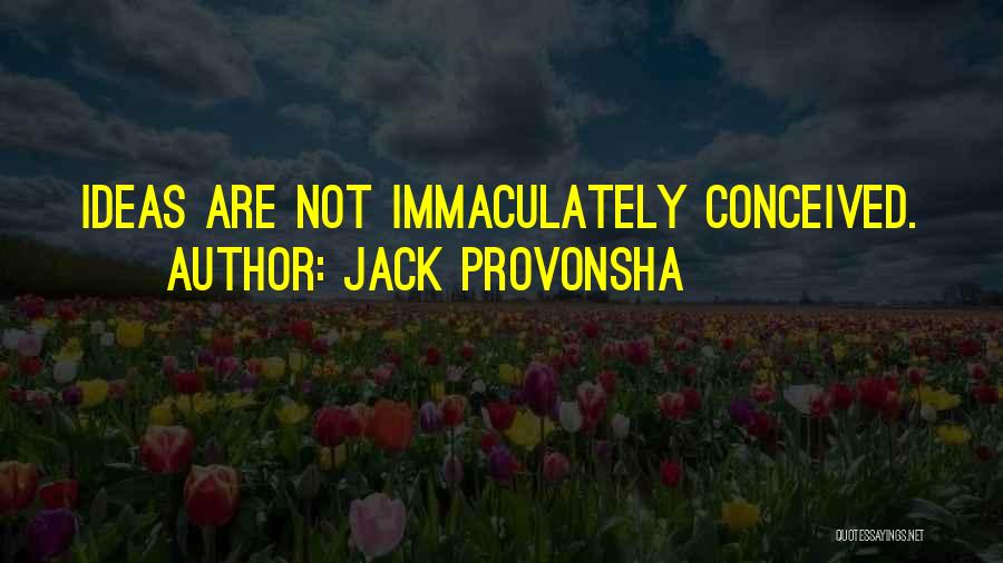 Jack Provonsha Quotes 1742780