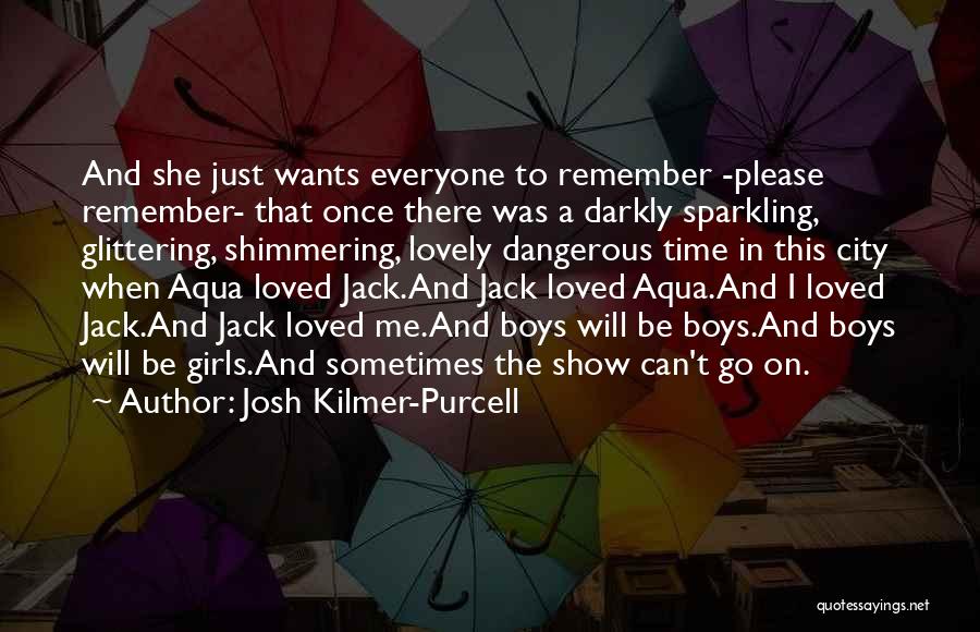 Jack Purcell Quotes By Josh Kilmer-Purcell