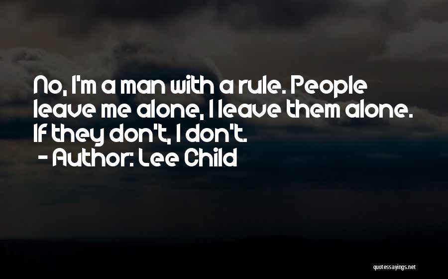 Jack Reacher Quotes By Lee Child