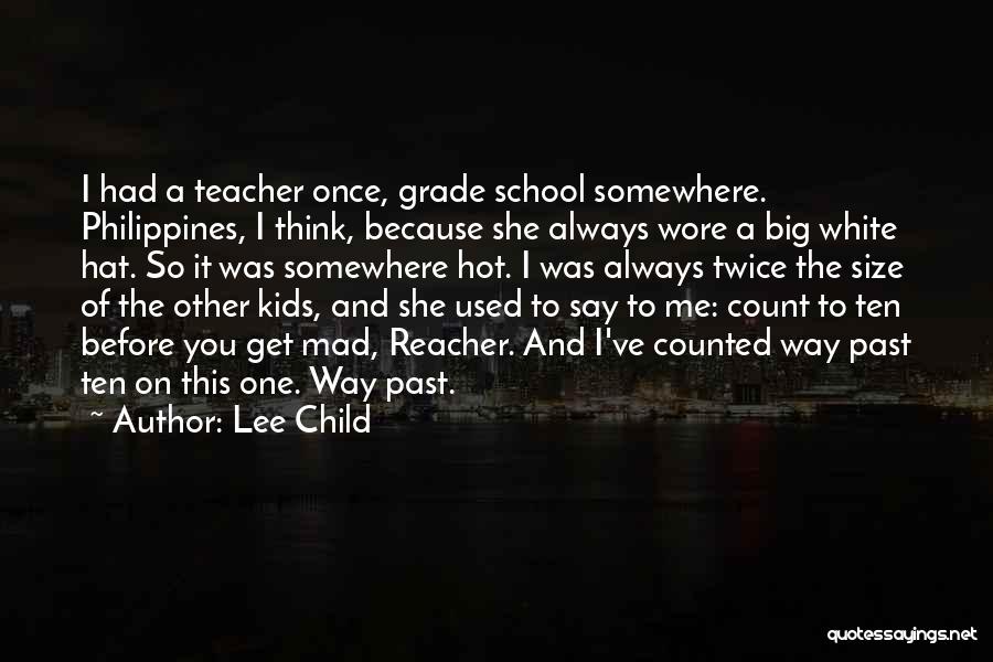 Jack Reacher Quotes By Lee Child