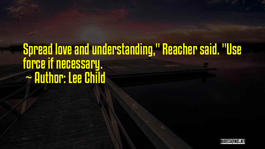 Jack Reacher Quotes By Lee Child