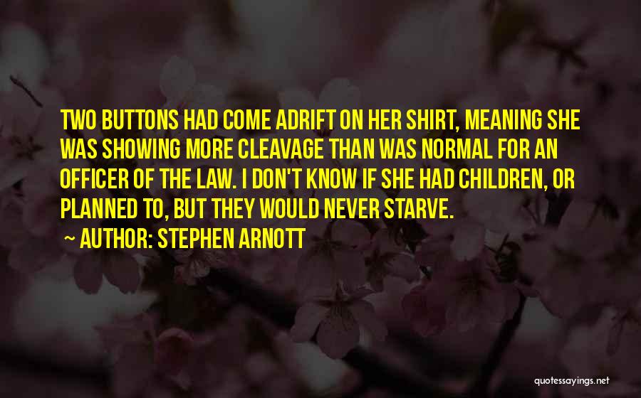 Jack Reacher Quotes By Stephen Arnott