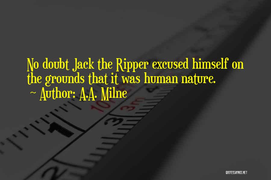 Jack Ripper Quotes By A.A. Milne