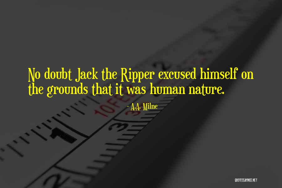 Jack Ripper Quotes By A.A. Milne