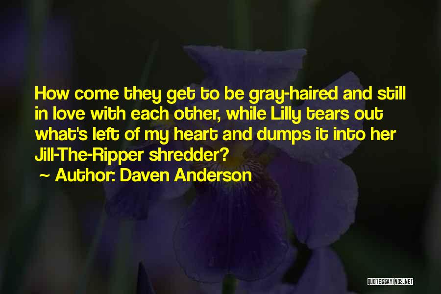 Jack Ripper Quotes By Daven Anderson