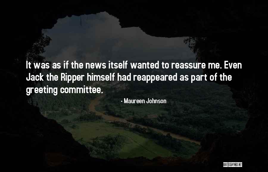 Jack Ripper Quotes By Maureen Johnson