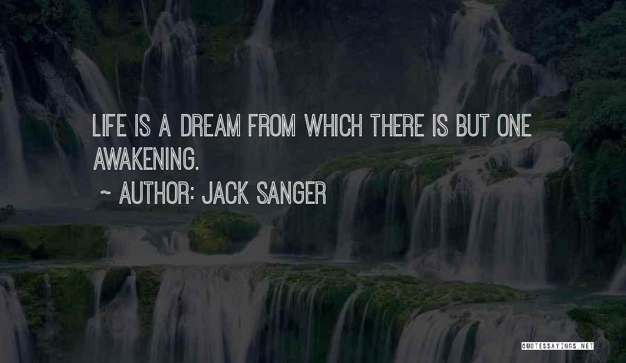 Jack Sanger Quotes 1997898