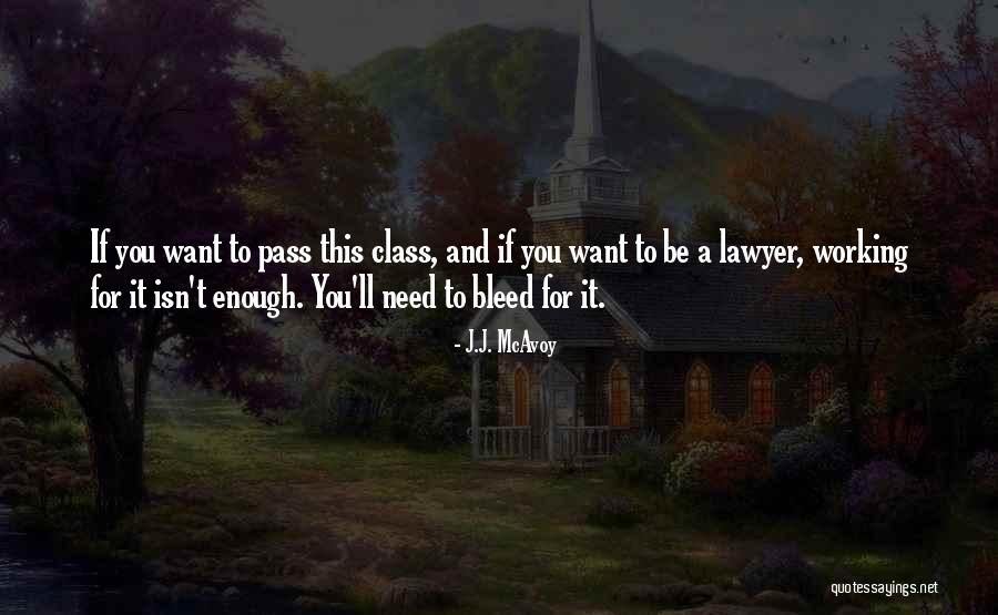 Jack Savio Quotes By J.J. McAvoy Jack Savio Quotes By J.J. McAvoy