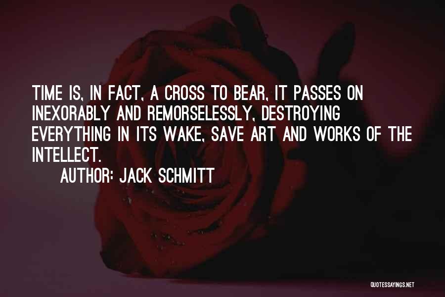 Jack Schmitt Quotes 1266756