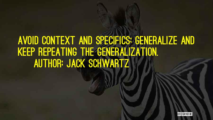 Jack Schwartz Quotes 587569