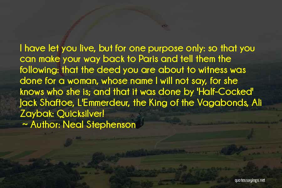Jack Shaftoe Quotes By Neal Stephenson