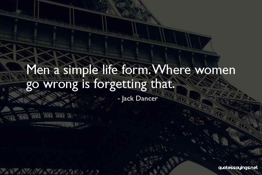 Jack Simple Quotes By Jack Dancer Jack Simple Quotes By Jack Dancer