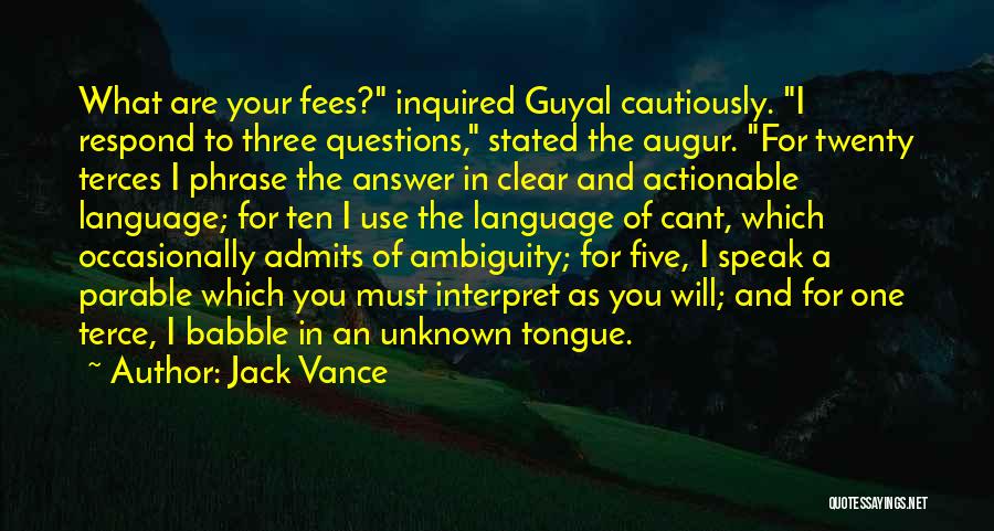 Jack Speak Quotes By Jack Vance