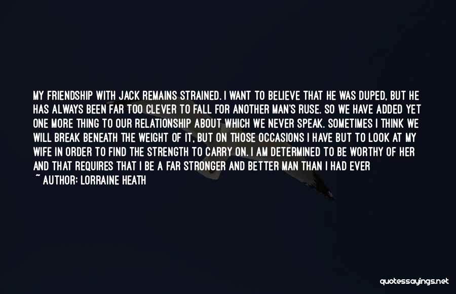 Jack Speak Quotes By Lorraine Heath