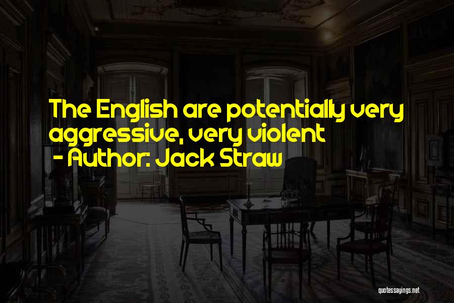 Jack Straw Quotes 2175570