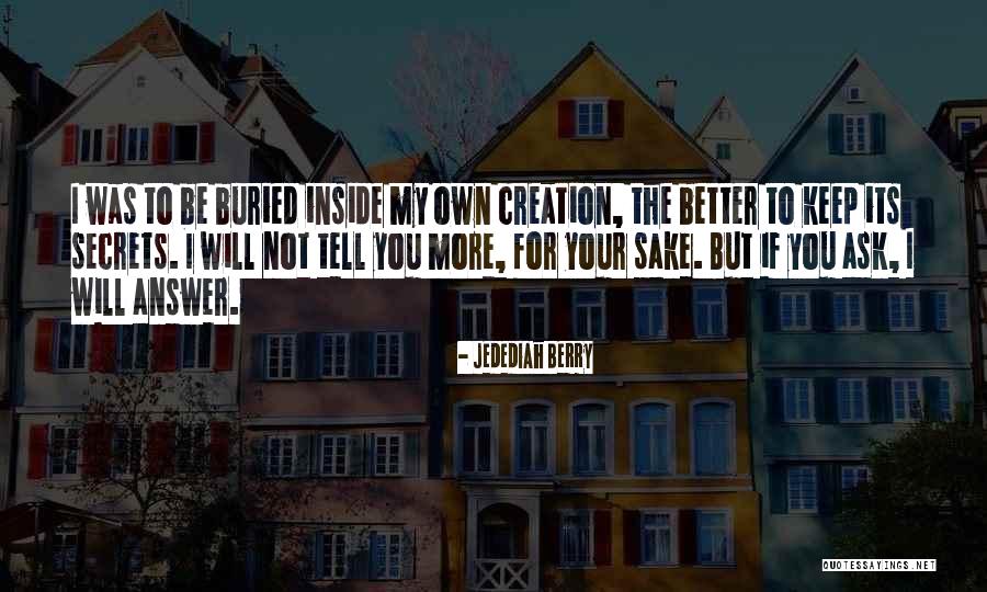 Jack Swarbrick Quotes By Jedediah Berry Jack Swarbrick Quotes By Jedediah Berry