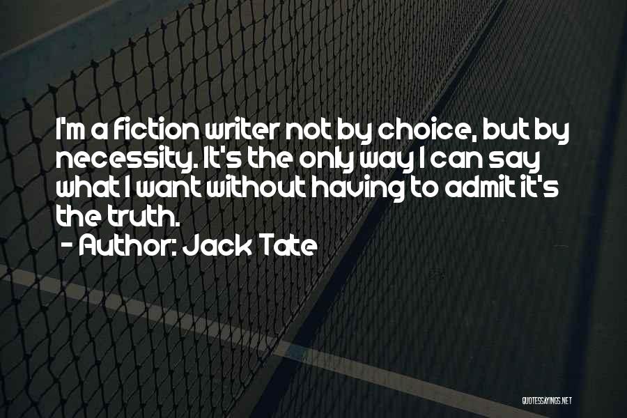 Jack Tate Quotes 113698