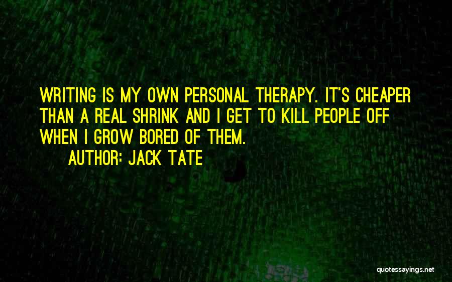 Jack Tate Quotes 455337