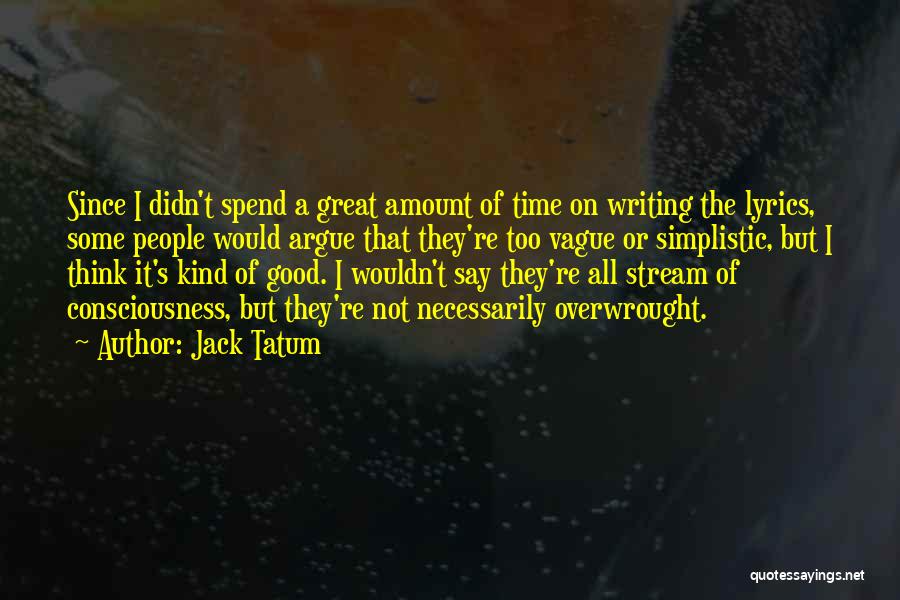 Jack Tatum Quotes 2198462