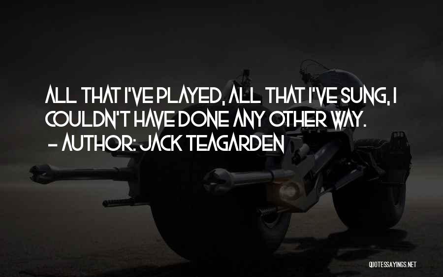 Jack Teagarden Quotes 87078