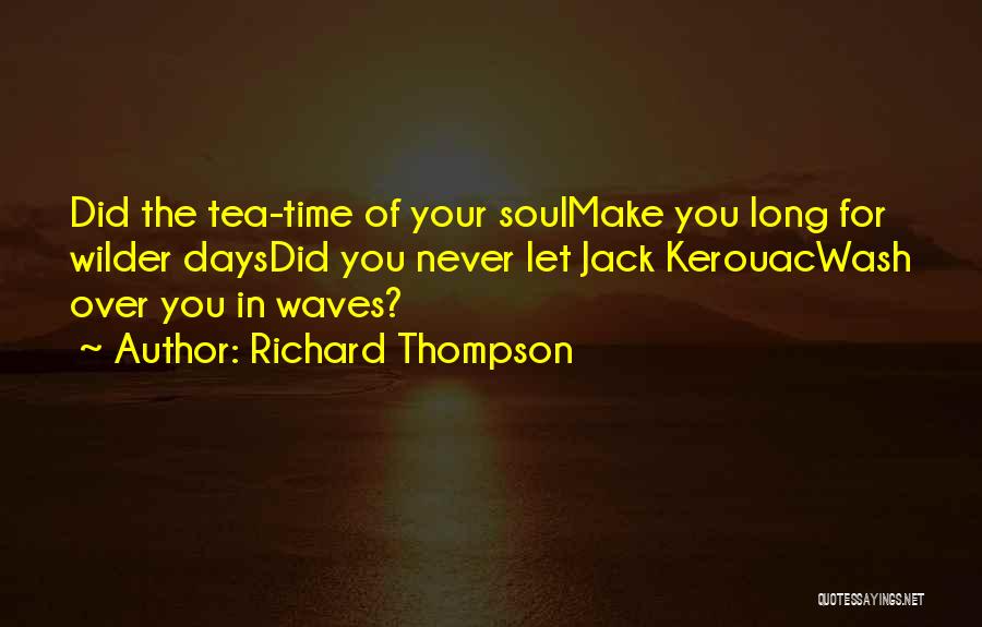 Jack Thompson Quotes By Richard Thompson