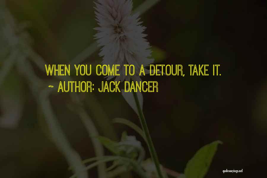 Jack Thriller Quotes By Jack Dancer