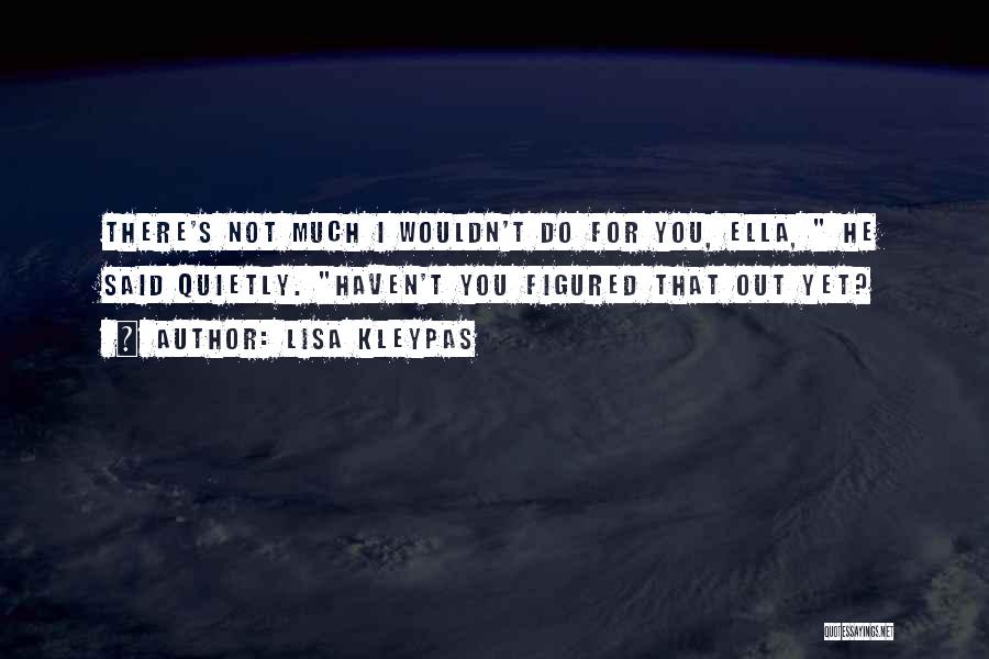 Jack Travis Quotes By Lisa Kleypas Jack Travis Quotes By Lisa Kleypas