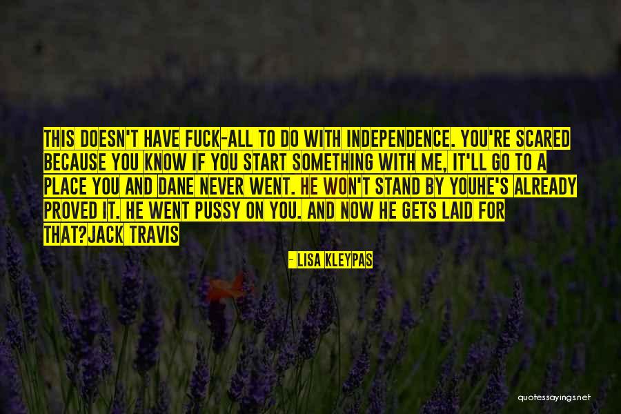 Jack Travis Quotes By Lisa Kleypas Jack Travis Quotes By Lisa Kleypas